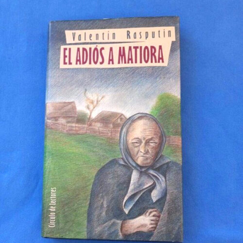 El Adiós a Matiora