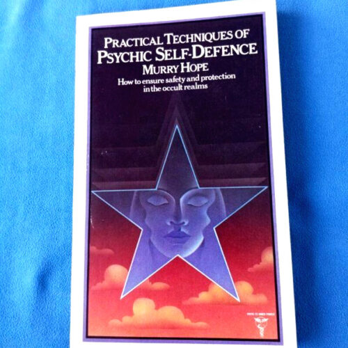 Practical Techniques of Psychic Self-Defence