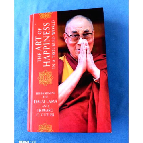 The Art of Happiness in a Troubled World