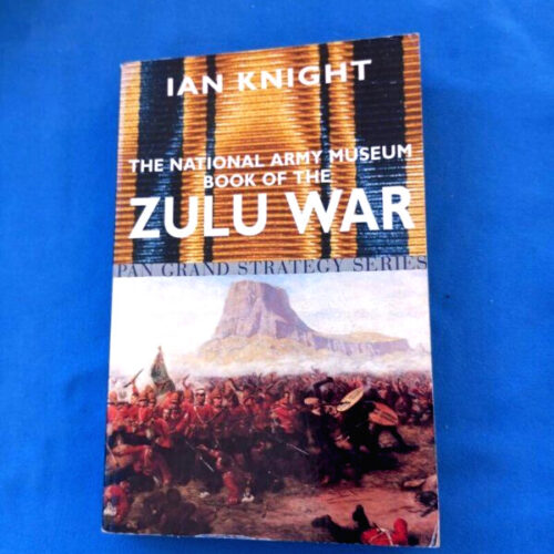 The National Army Museum Book of the Zulu War