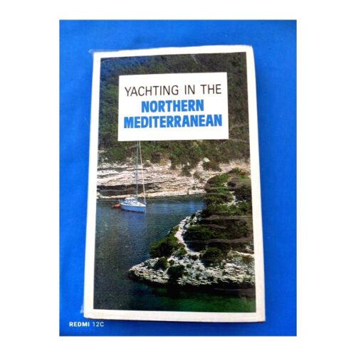 Yachting in the Northern Mediterranean